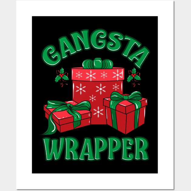 Xmas Gangsta Wrapper Funny Pun Christmas Gift Design Wall Art by Dr_Squirrel